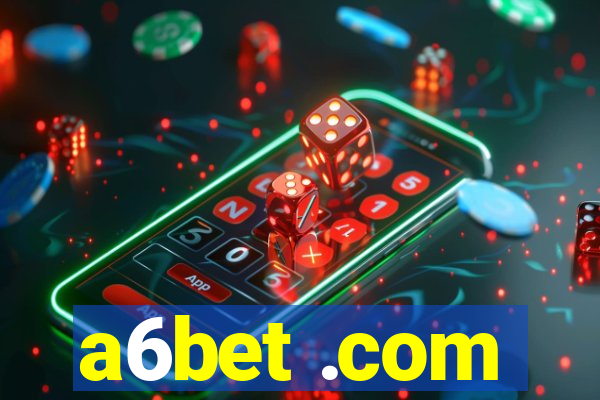 a6bet .com